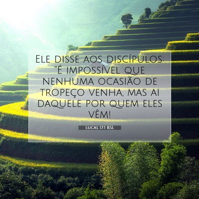 Picture 07 - Lucas 17:1 BSL - Ele disse aos discípulos: “É impossível que - Bible Verse Picture