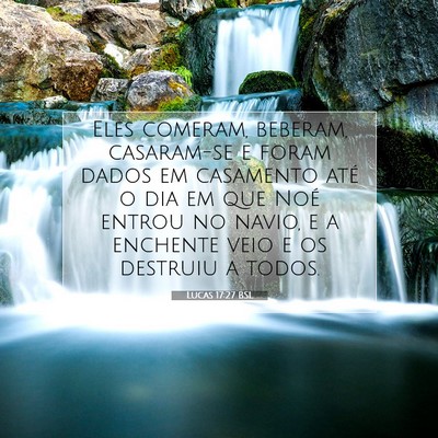 Picture 07 - Lucas 17:27 BSL - Eles comeram, beberam, casaram-se e foram dados - Bible Verse Picture