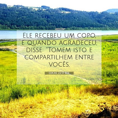 Picture 07 - Lucas 22:17 BSL - Ele recebeu um copo, e quando agradeceu, disse: - Bible Verse Picture