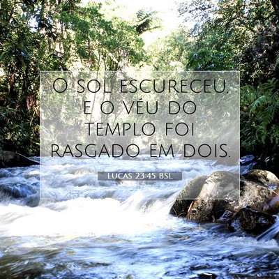 Picture 07 - Lucas 23:45 BSL - O sol escureceu, e o véu do templo foi rasgado - Bible Verse Picture