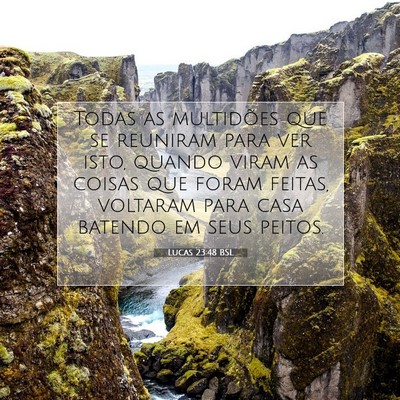 Picture 07 - Lucas 23:48 BSL - Todas as multidões que se reuniram para ver - Bible Verse Picture