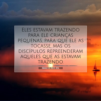 Picture 07 - Marcos 10:13 BSL - Eles estavam trazendo para ele crianças - Bible Verse Picture