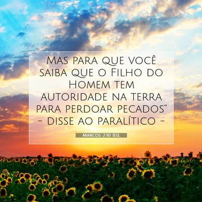 Picture 07 - Marcos 2:10 BSL - Mas para que você saiba que o Filho do Homem tem - Bible Verse Picture
