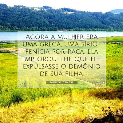 Picture 07 - Marcos 7:26 BSL - Agora a mulher era uma grega, uma sírio-fenícia - Bible Verse Picture