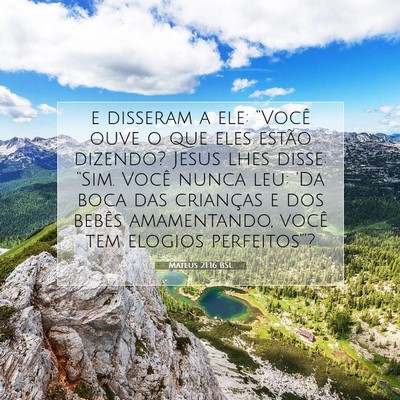 Picture 07 - Mateus 21:16 BSL - e disseram a ele: “Você ouve o que eles estão - Bible Verse Picture