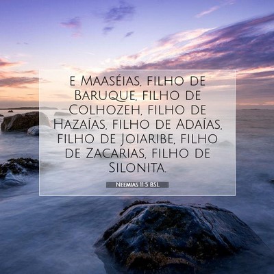 Picture 07 - Neemias 11:5 BSL - e Maaséias, filho de Baruque, filho de Colhozeh, - Bible Verse Picture