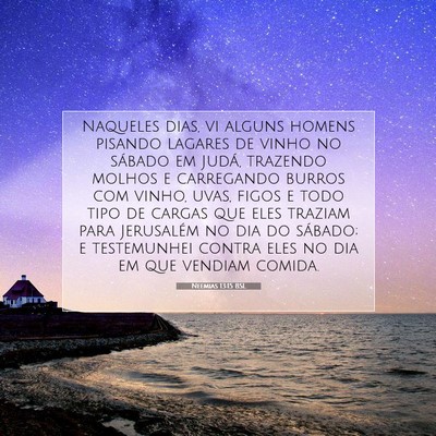 Picture 07 - Neemias 13:15 BSL - Naqueles dias, vi alguns homens pisando lagares - Bible Verse Picture