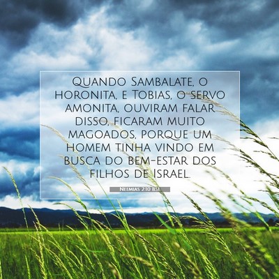 Picture 07 - Neemias 2:10 BSL - Quando Sambalate, o horonita, e Tobias, o servo - Bible Verse Picture