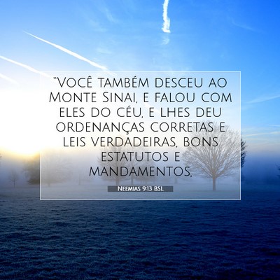 Picture 07 - Neemias 9:13 BSL - “Você também desceu ao Monte Sinai, e falou - Bible Verse Picture