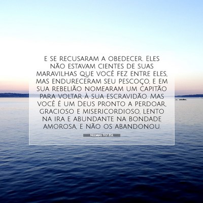 Picture 07 - Neemias 9:17 BSL - e se recusaram a obedecer. Eles não estavam - Bible Verse Picture