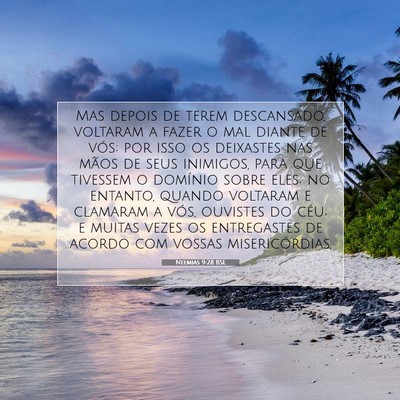 Picture 07 - Neemias 9:28 BSL - Mas depois de terem descansado, voltaram a fazer - Bible Verse Picture