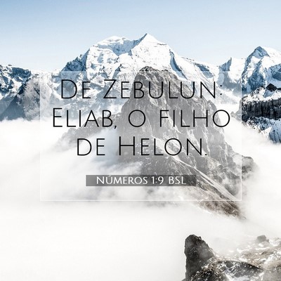 Picture 07 - Números 1:9 BSL - De Zebulun: Eliab, o filho de - Bible Verse Picture
