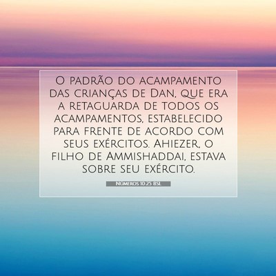 Picture 07 - Números 10:25 BSL - O padrão do acampamento das crianças de Dan, - Bible Verse Picture
