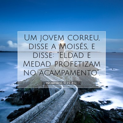 Picture 07 - Números 11:27 BSL - Um jovem correu, disse a Moisés, e disse: - Bible Verse Picture