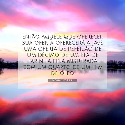 Picture 07 - Números 15:4 BSL - então aquele que oferecer sua oferta oferecerá - Bible Verse Picture