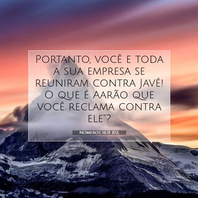 Picture 07 - Números 16:11 BSL - Portanto, você e toda a sua empresa se reuniram - Bible Verse Picture