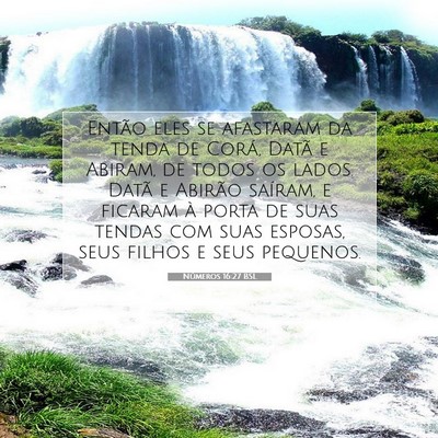 Picture 07 - Números 16:27 BSL - Então eles se afastaram da tenda de Corá, Datã - Bible Verse Picture