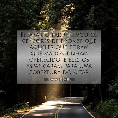 Picture 07 - Números 16:39 BSL - Eleazar o padre levou os censores de bronze que - Bible Verse Picture