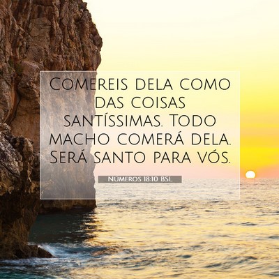 Picture 07 - Números 18:10 BSL - Comereis dela como das coisas santíssimas. Todo - Bible Verse Picture