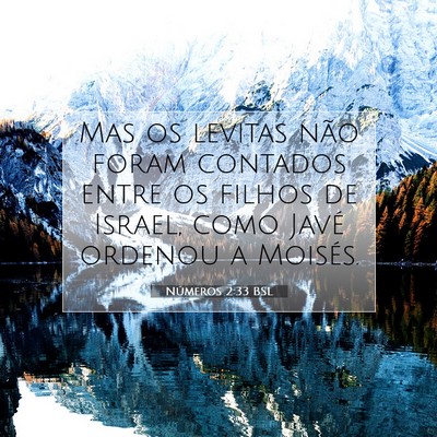 Picture 07 - Números 2:33 BSL - Mas os levitas não foram contados entre os - Bible Verse Picture