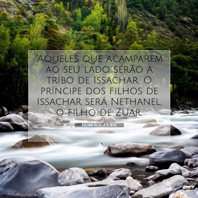 Picture 07 - Números 2:5 BSL - “Aqueles que acamparem ao seu lado serão a - Bible Verse Picture