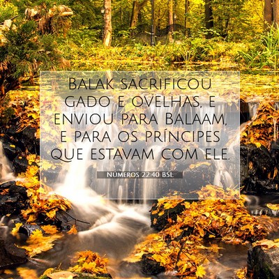 Picture 07 - Números 22:40 BSL - Balak sacrificou gado e ovelhas, e enviou para - Bible Verse Picture