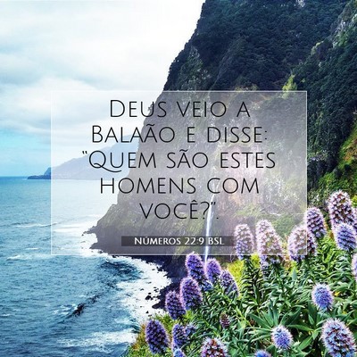 Picture 07 - Números 22:9 BSL - Deus veio a Balaão e disse: “Quem são estes - Bible Verse Picture