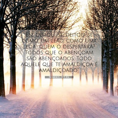 Picture 07 - Números 24:9 BSL - Ele deitou-se, deitou-se como um leão, como uma - Bible Verse Picture