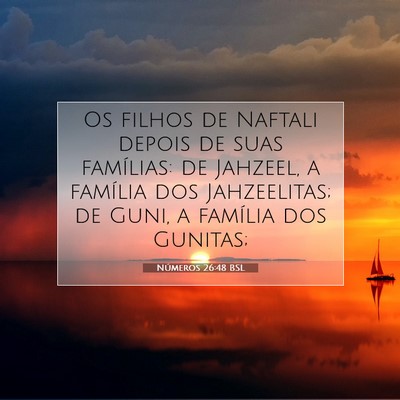 Picture 07 - Números 26:48 BSL - Os filhos de Naftali depois de suas famílias: de - Bible Verse Picture