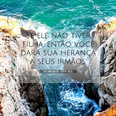 Picture 07 - Números 27:9 BSL - Se ele não tiver filha, então você dará sua - Bible Verse Picture