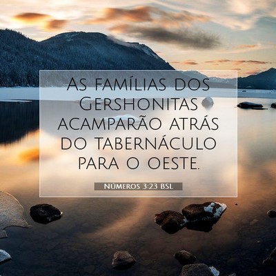Picture 07 - Números 3:23 BSL - As famílias dos Gershonitas acamparão atrás do - Bible Verse Picture