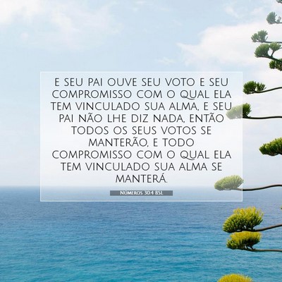 Picture 07 - Números 30:4 BSL - e seu pai ouve seu voto e seu compromisso com o - Bible Verse Picture