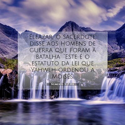 Picture 07 - Números 31:21 BSL - Eleazar, o sacerdote, disse aos homens de guerra - Bible Verse Picture