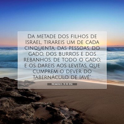 Picture 07 - Números 31:30 BSL - Da metade dos filhos de Israel, tirareis um de - Bible Verse Picture