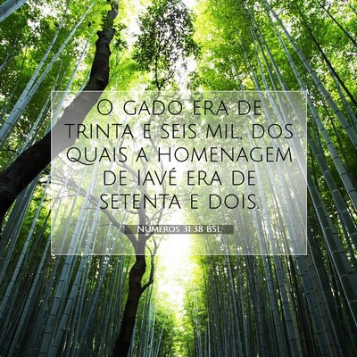 Picture 07 - Números 31:38 BSL - O gado era de trinta e seis mil, dos quais a - Bible Verse Picture