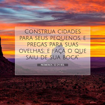 Picture 07 - Números 32:24 BSL - Construa cidades para seus pequenos, e pregas - Bible Verse Picture
