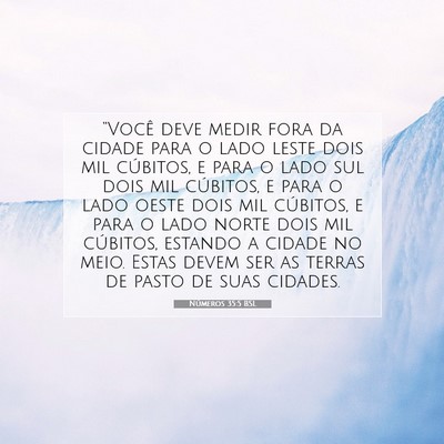 Picture 07 - Números 35:5 BSL - “Você deve medir fora da cidade para o lado - Bible Verse Picture