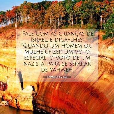 Picture 07 - Números 6:2 BSL - “Fale com as crianças de Israel, e diga-lhes: - Bible Verse Picture