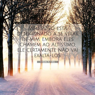 Picture 07 - Oséias 11:7 BSL - Meu povo está determinado a se virar de mim. - Bible Verse Picture