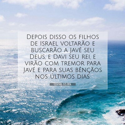 Picture 07 - Oséias 3:5 BSL - Depois disso os filhos de Israel voltarão e - Bible Verse Picture