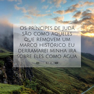 Picture 07 - Oséias 5:10 BSL - Os príncipes de Judá são como aqueles que - Bible Verse Picture