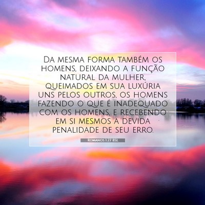 Picture 07 - Romanos 1:27 BSL - Da mesma forma também os homens, deixando a - Bible Verse Picture