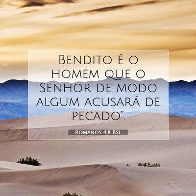 Picture 07 - Romanos 4:8 BSL - Bendito é o homem que o Senhor de modo algum - Bible Verse Picture