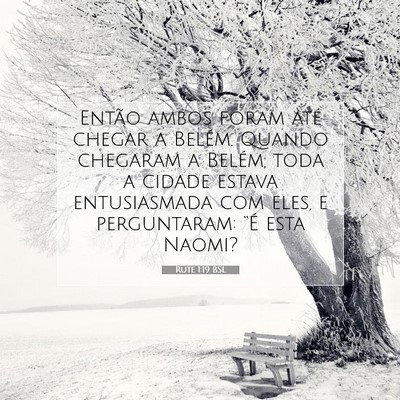 Picture 07 - Rute 1:19 BSL - Então ambos foram até chegar a Belém. Quando - Bible Verse Picture