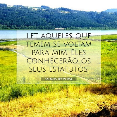 Picture 07 - Salmos 119:79 BSL - Let aqueles que temem se voltam para mim. Eles - Bible Verse Picture