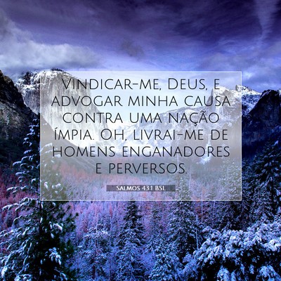 Picture 07 - Salmos 43:1 BSL - Vindicar-me, Deus, e advogar minha causa contra - Bible Verse Picture