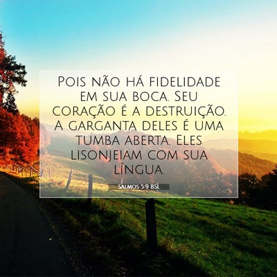 Picture 07 - Salmos 5:9 BSL - Pois não há fidelidade em sua boca. Seu - Bible Verse Picture