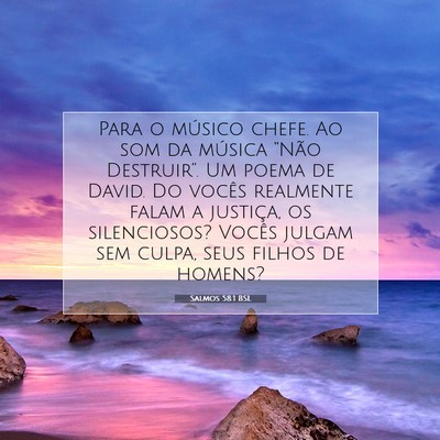 Picture 07 - Salmos 58:1 BSL - Para o músico chefe. Ao som da música “Não - Bible Verse Picture