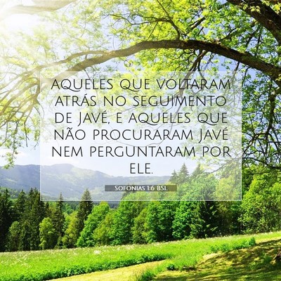 Picture 07 - Sofonias 1:6 BSL - aqueles que voltaram atrás no seguimento de - Bible Verse Picture