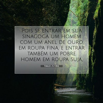 Picture 07 - Tiago 2:2 BSL - Pois se entrar em sua sinagoga um homem com um - Bible Verse Picture